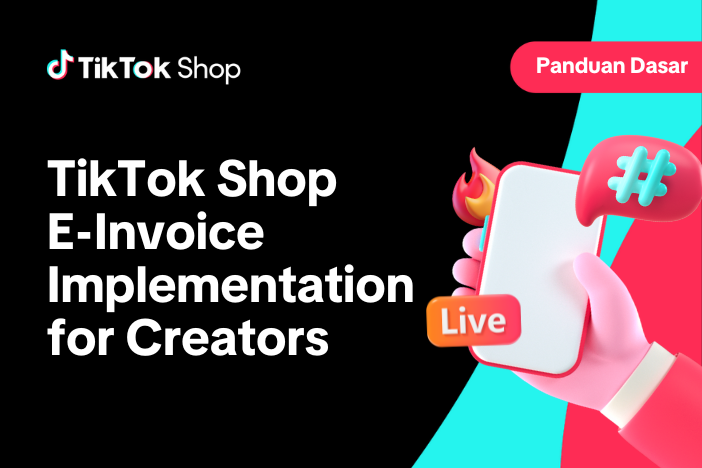 TikTok Shop E-Invoice Implementation for Creators