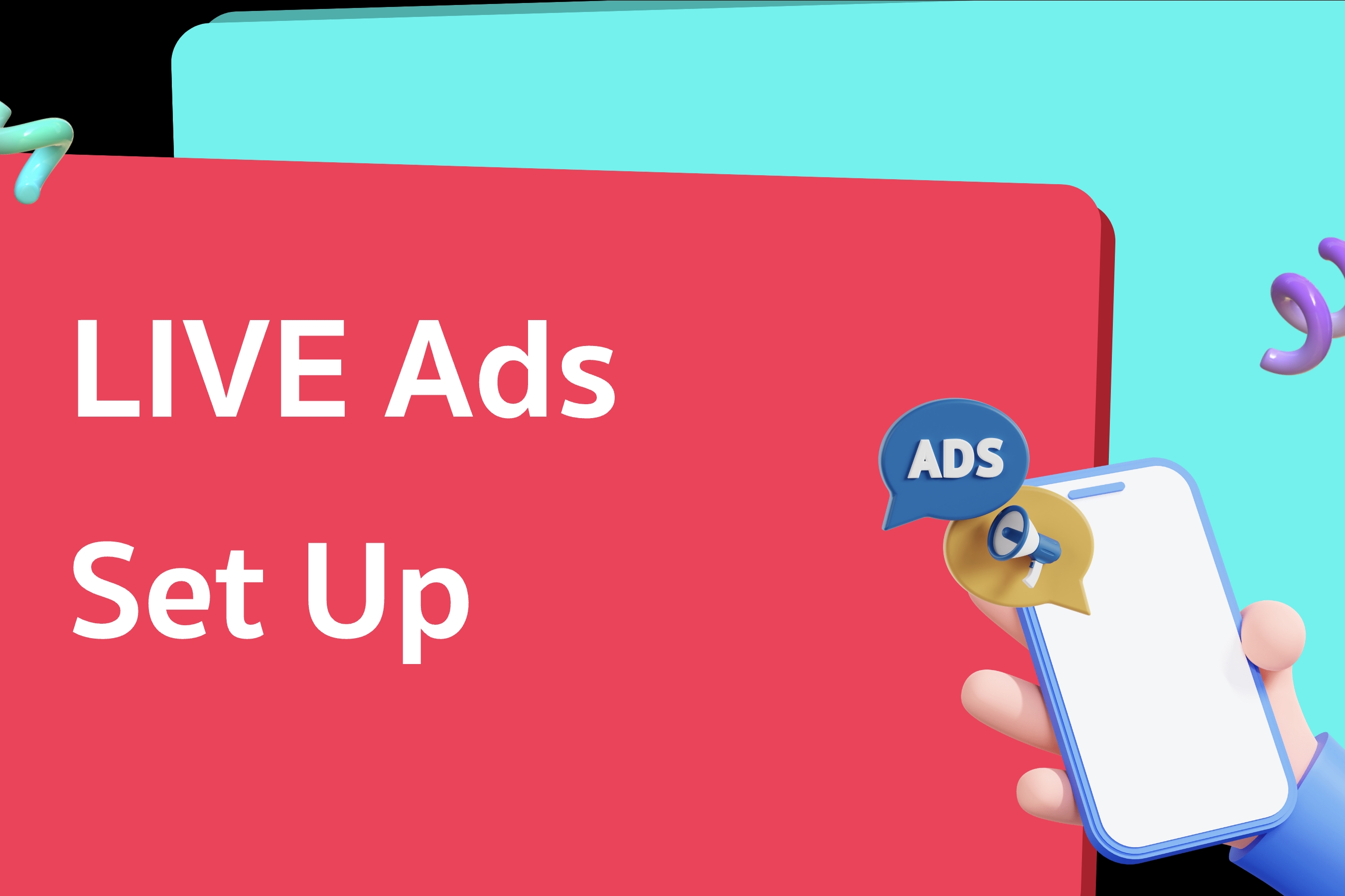 LIVE Ads Set Up