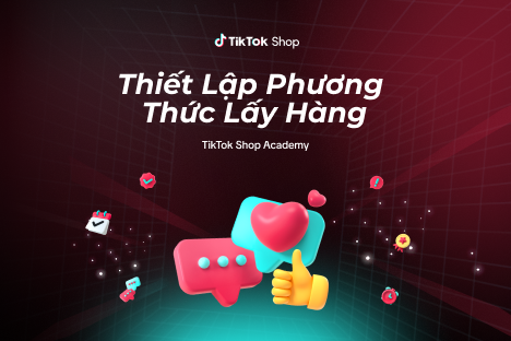 Thiết Lập Phương Thức Lấy Hàng