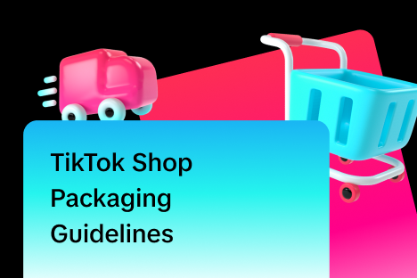 TikTok Shop Packaging Guidelines