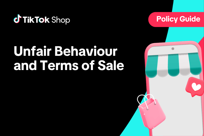 Unfair Behaviour and Terms of Sale