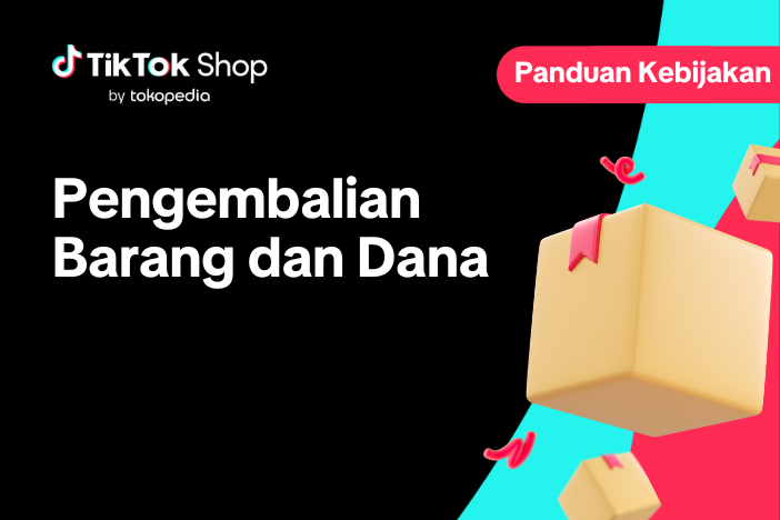 Pengembalian Barang & Dana