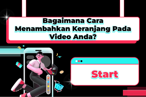 Bagaimana cara menambahkan keranjang pada video Anda?