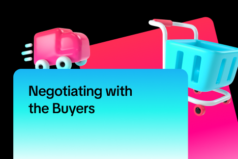 Negotiating with the Buyers