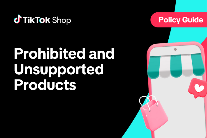 Prohibited and Unsupported Products