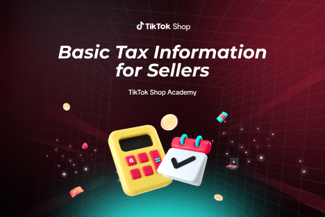 Basic Tax Information for Sellers