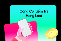 Công Cụ Kiểm Tra Hàng Loạt