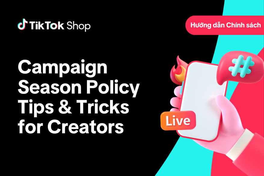 Campaign Season Policy Tips & Tricks for Creators