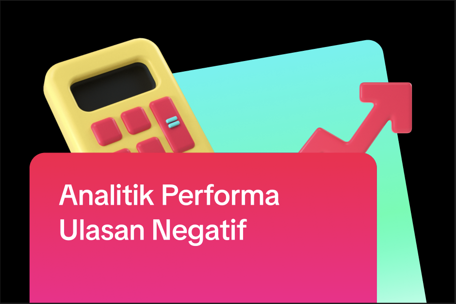 Analitik Performa Ulasan Negatif 