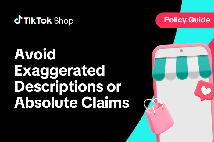 Exaggerated Descriptions or Absolute Claims in Product Listings