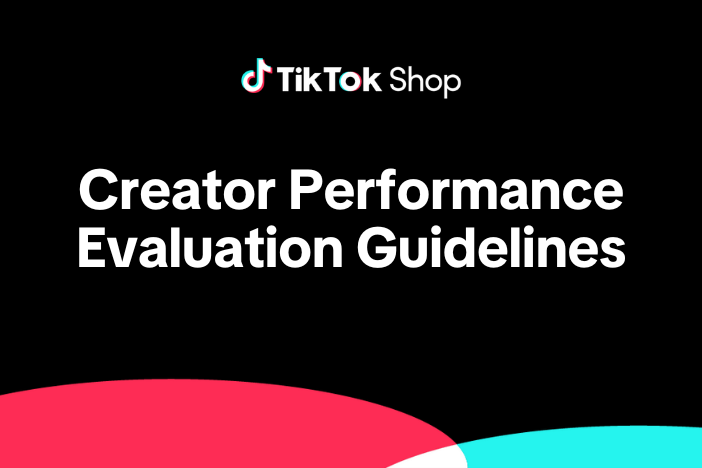 TikTok Shop Creator Performance Evaluation Guidelines
