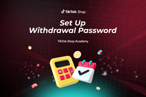 Set Up TikTok Shop Withdrawal Password