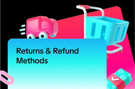 Returns & Refund Methods