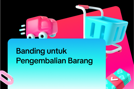 Mengajukan Banding untuk Pengembalian Barang/Dana
