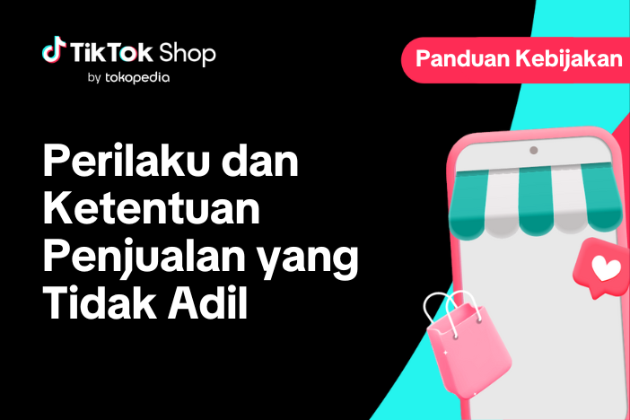 Perilaku dan Ketentuan Penjualan yang Tidak Adil
