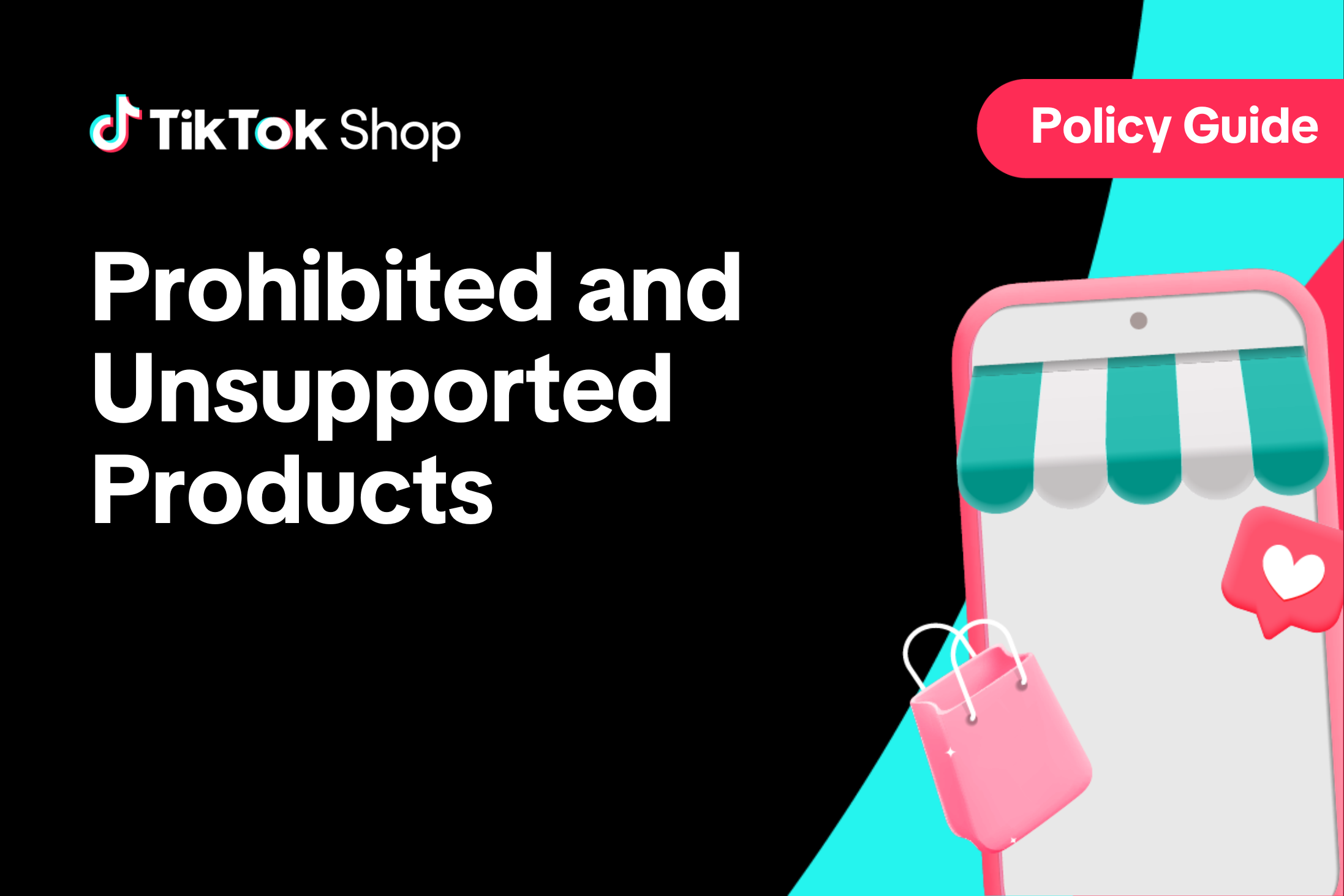 Prohibited and Unsupported Products