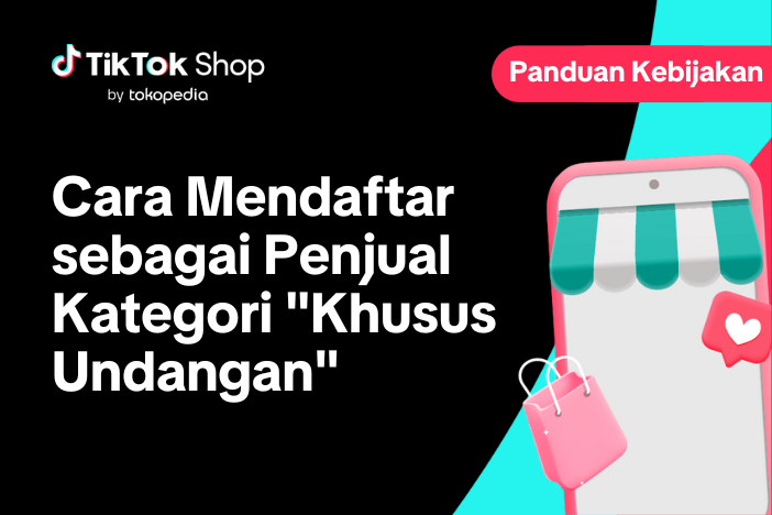 Cara mendaftarkan diri sebagai Penjual Kategori "Khusus Undangan"