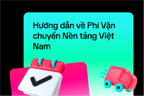 Hướng Dẫn Về Phí Vận Chuyển Nền Tảng Việt Nam