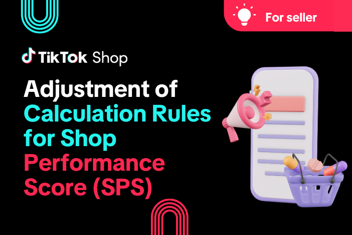 March 2026 | Announcement on Adjustment of Calculation Rules for Shop Performance Score (SPS)  
