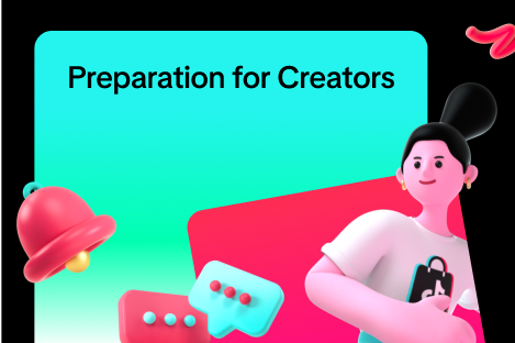 Preparation for Creators