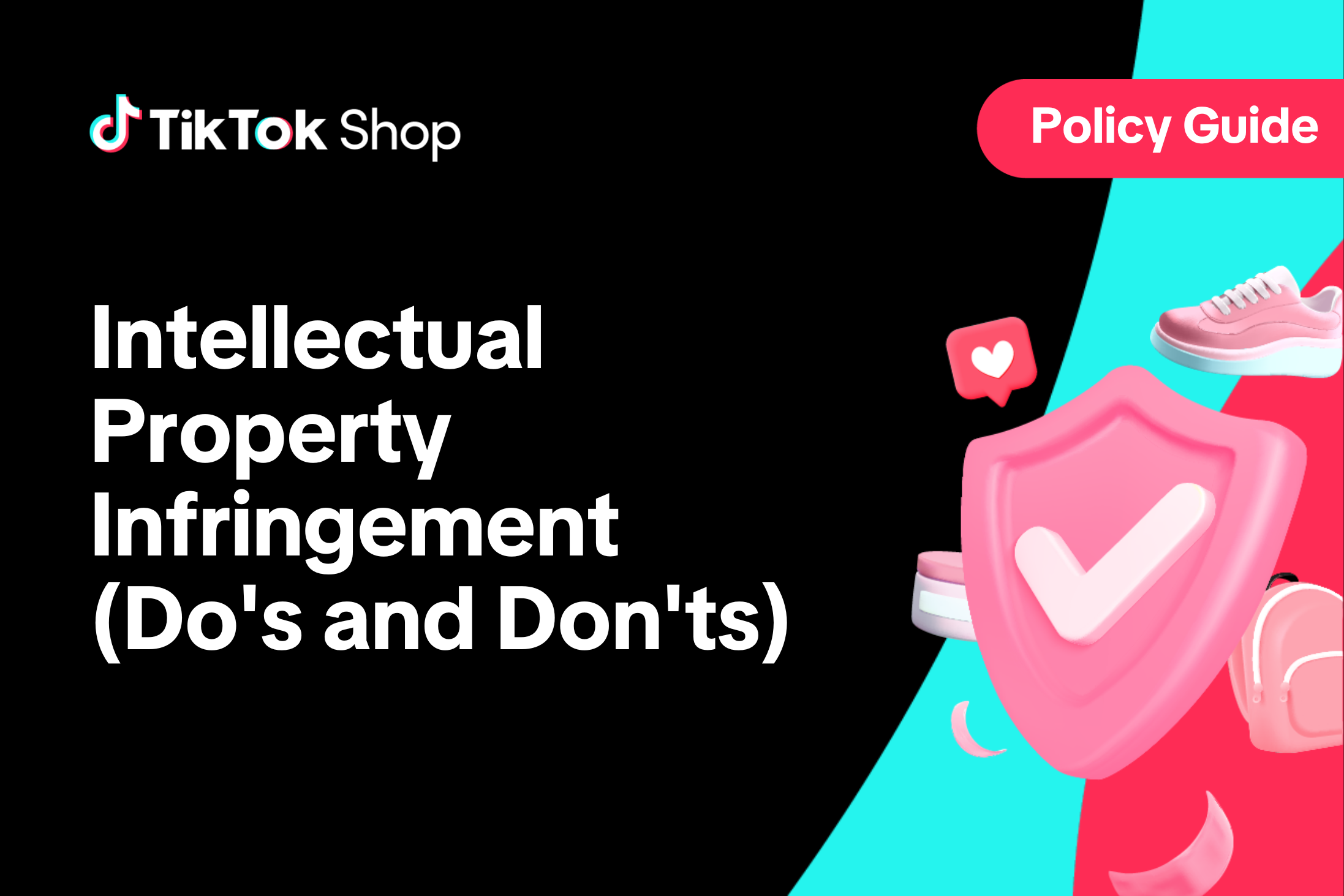 Intellectual Property Infringement (Do's and Don'ts)