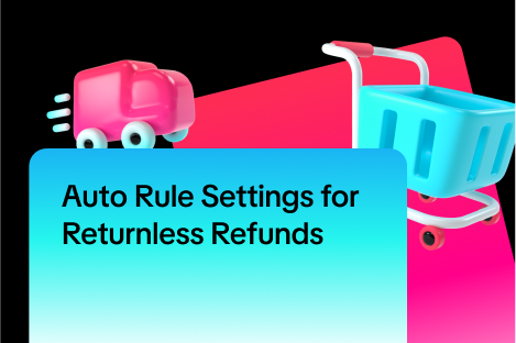 Auto Rule Settings for Returnless Refunds