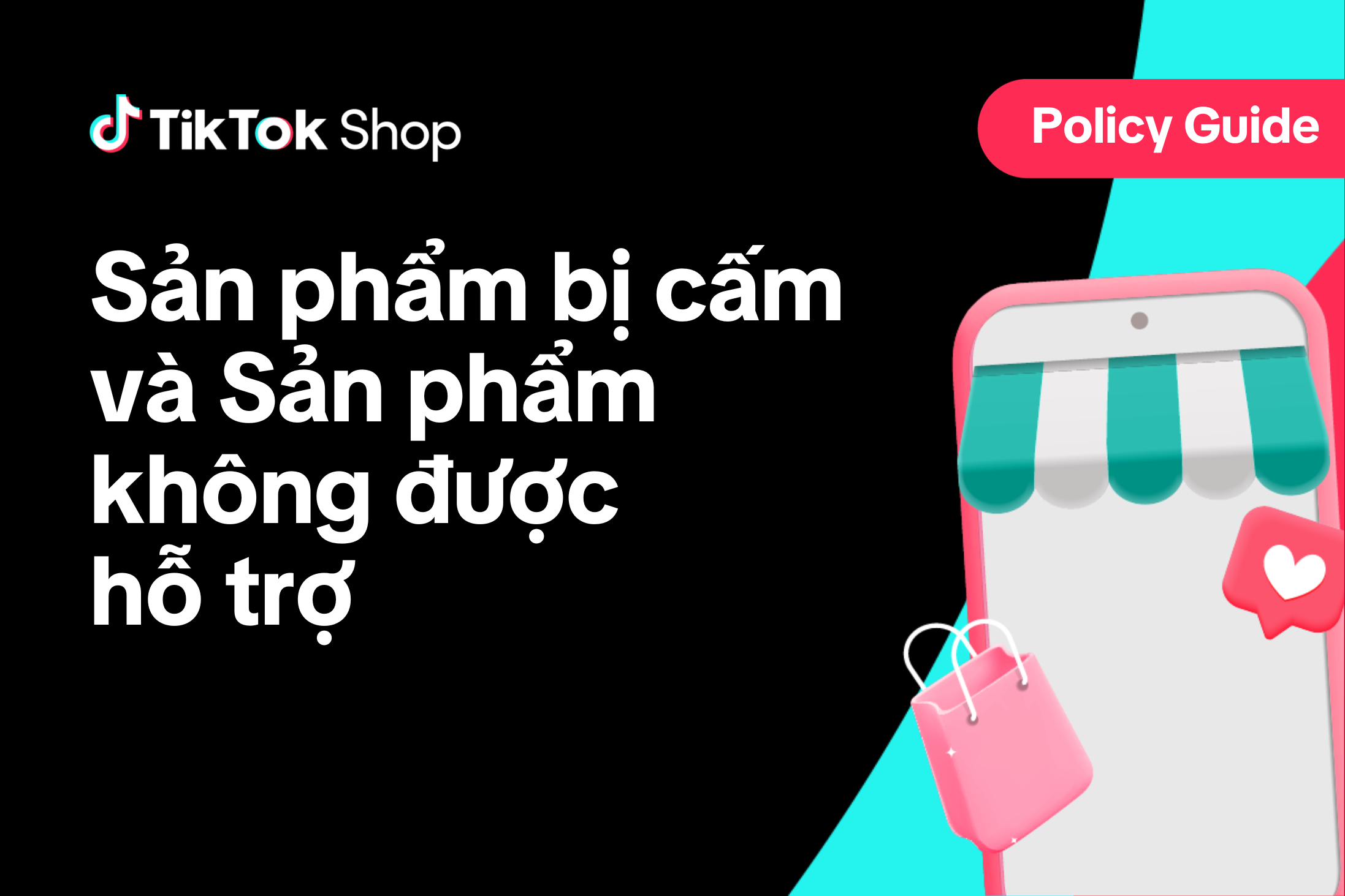Sản phẩm bị cấm và Sản phẩm không được hỗ trợ