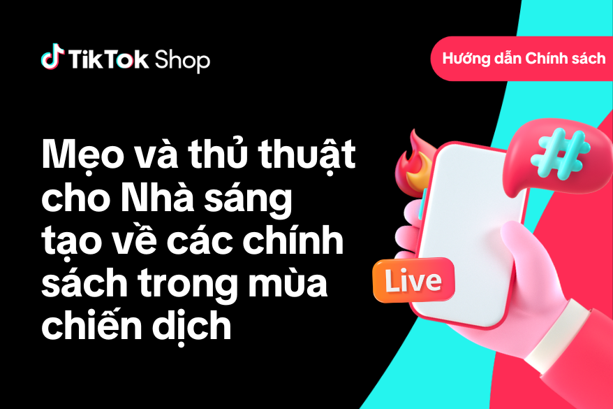 Mẹo và thủ thuật cho Nhà sáng tạo về các chính sách trong mùa chiến dịch
